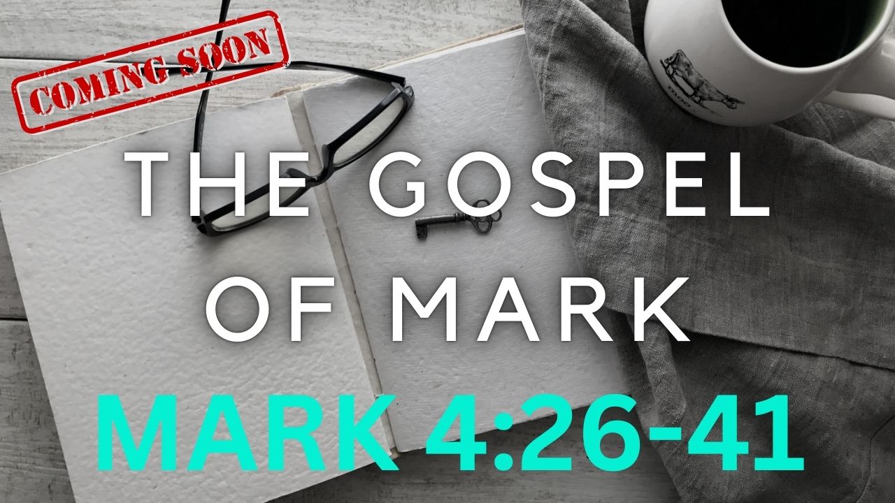 Mark 4 26 41
