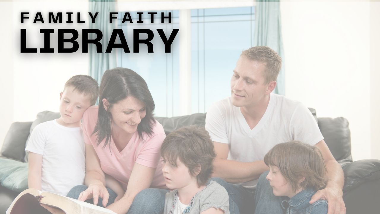 family faith library